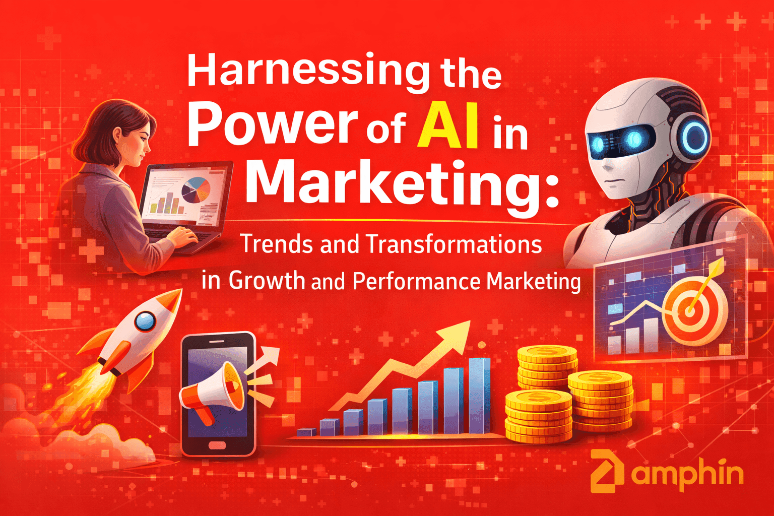 Harnessing the Power of AI in Marketing: Trends and Transformations in Growth and Performance Marketing